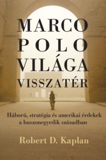 Marco Polo világa visszatér