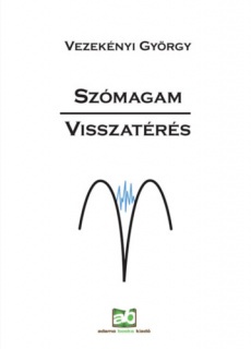 Szómagam - Visszatérés