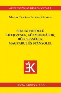 Bibliai eredetű kifejezések, közmondások magyarul és spanyolul