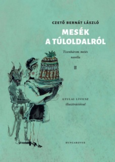 Mesék a Túloldalról