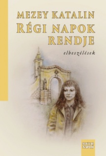 Régi napok rendje