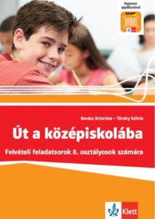 Út a középiskolába - Felvételi feladatsorok + Applikáció