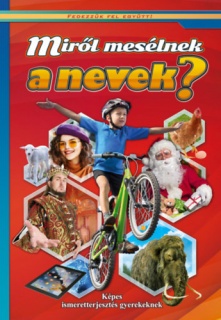 Miről mesélnek a nevek?