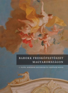 Barokk freskófestészet Magyarországon I.