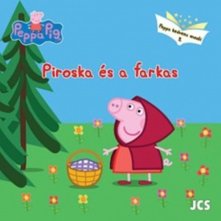 Peppa malac: Peppa kedvenc meséi 3. - Piroska és a farkas