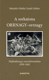 A sorkatona ORRNAGY-orrnagy