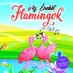 Az éneklő flamingó