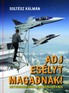 Adj esélyt magadnak