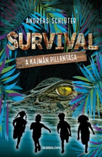 Survival 3. - A kajmán pillantása