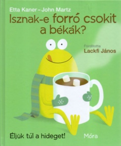 Isznak-e forró csokit a békák?