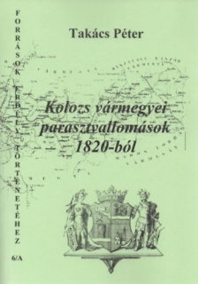 Kolozs vármegyei parasztvallomások 1820-ból. I.