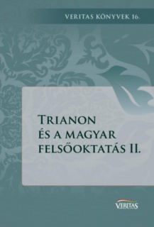 Trianon és a magyar felsőoktatás II.