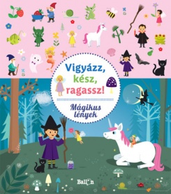 Vigyázz, kész, ragassz! - Mágikus lények