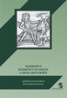 Marbodus kézikönyvecskéje a drágakövekről