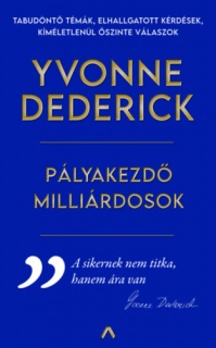 Pályakezdő milliárdosok