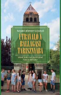 Útravaló a ballagási tarisznyába