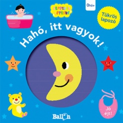 Hahó, itt vagyok! - Jó éjt!