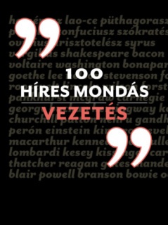 100 híres mondás - Vezetés