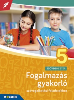 Fogalmazás gyakorló 5. osztály