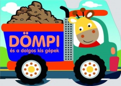 Dömpi és a dolgos kis gépek