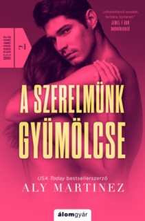 A szerelmünk gyümölcse