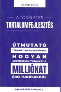 A tökéletes tartalomfejlesztés