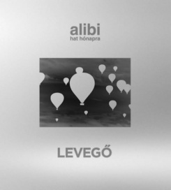 Alibi hat hónapra 24. - Levegő