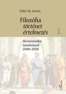 Filozófia, történet, értelmezés I. kötet