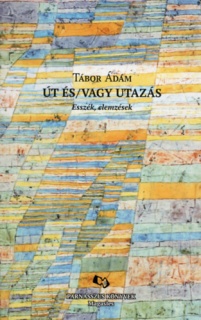 Út és/vagy utazás