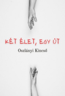 Két élet, egy út