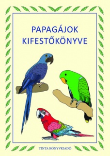 Papagájok kifestőkönyve