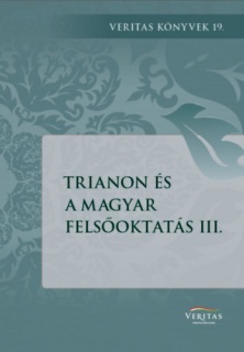 Trianon és a magyar felsőoktatás III.