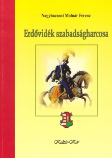 Erdővidék szabadságharcosa