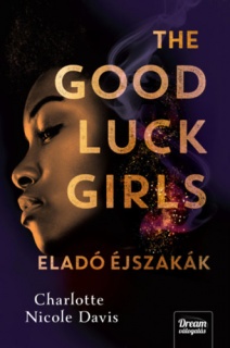 The Good Luck Girls - Eladó éjszakák