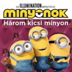 Minyonok - Három kicsi minyon / Álmos kiscicák