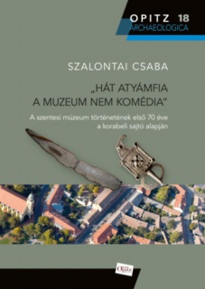 Hát atyámfia a muzeum nem komédia