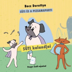 Süti kalandjai 2. - Süti és a pizsamaparti