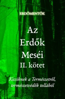 Az Erdők Meséi II. kötet