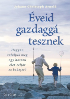 Éveid gazdaggá tesznek