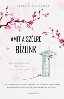 Amit a szélre bízunk