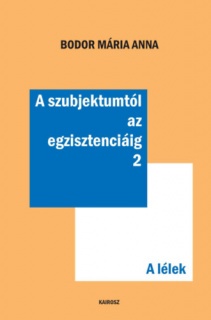 A szubjektumtól az egzisztenciáig 2.