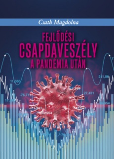 Fejlődési csapdaveszély a pandémia után