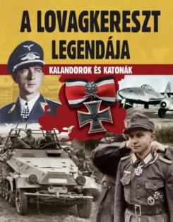 A lovagkereszt legendája