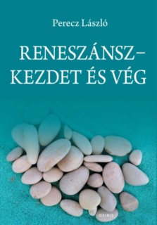 Reneszánsz - Kezdet és vég