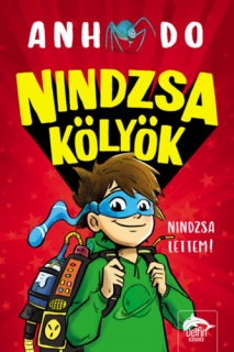 Nindzsa kölyök - Nindzsa lettem!