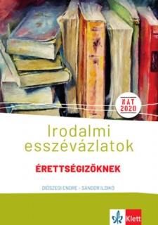 Irodalmi esszévázlatok érettségizőknek