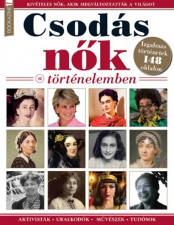 Füles Bookazine - Csodás nők a történelemben