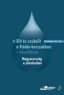 Elit és szubelit a Kádár-korszakban - közelítések