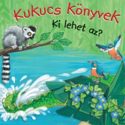 Kukucs könyvek - Ki lehet az?