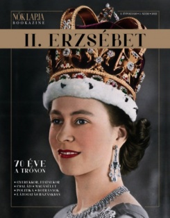 Nők Lapja Bookazine - II. Erzsébet - 70 éve a trónon